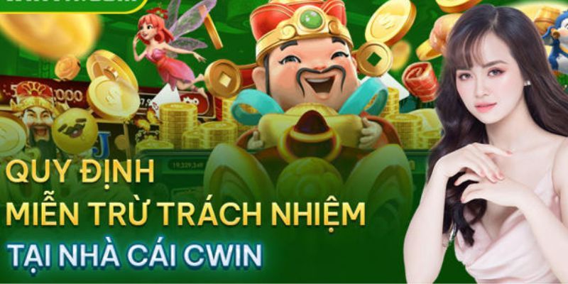 Lưu ý miễn trừ trách nhiệm tại CWIN